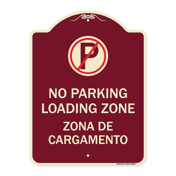 Signmission Loading Zone Zona De Cargamento W/ No Parking Heavy-Gauge Aluminum Sign, 24" x 18", BU-1824-23882 A-DES-BU-1824-23882 - main
